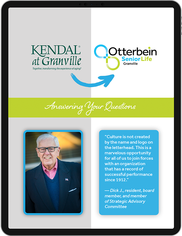 Kendal at Granville is Now Otterbein Granville┃Frequently Asked Questions